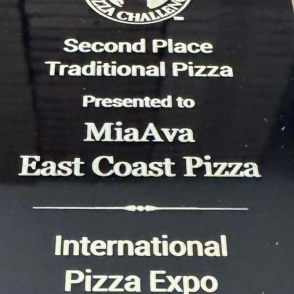 Mia Ava East Coast Pizza's award for Second Place Traditional Pizza at the International Pizza Expo.